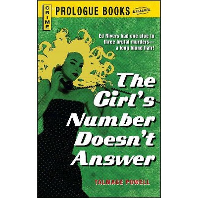 The Girl's Number Doesn't Answer - by  Talmage Powell (Paperback)