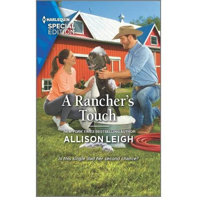 A Rancher's Touch - (Return to the Double C) by  Allison Leigh (Paperback)