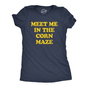 Womens Meet Me In The Corn Maze T Shirt Funny Halloween Fall Season Lovers Tee For Ladies - Crazy Dog Women's T Shirt - 1 of 4
