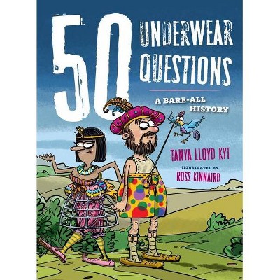  50 Underwear Questions - (50 Questions (Paperback)) by  Tanya Lloyd Kyi (Paperback) 