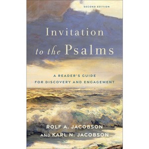 Invitation to the Psalms - by Rolf A Jacobson & Karl N Jacobson - 1 of 1