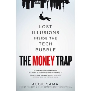 The Money Trap - by  Alok Sama (Hardcover) - 1 of 1