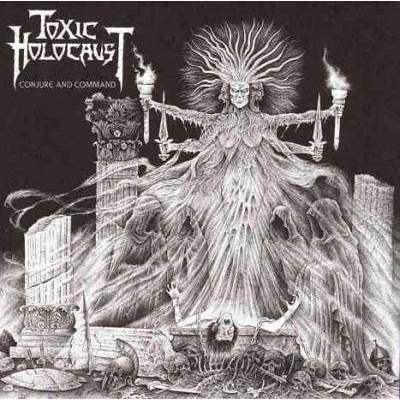  Toxic Holocaust - Conjure And Command (CD) 