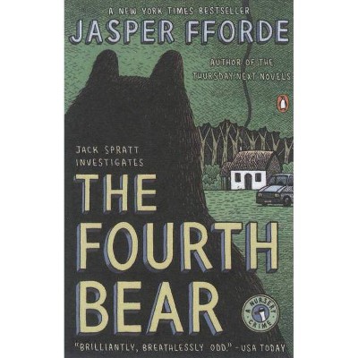 The Fourth Bear - (Nursery Crime Novel) by  Jasper Fforde (Paperback)