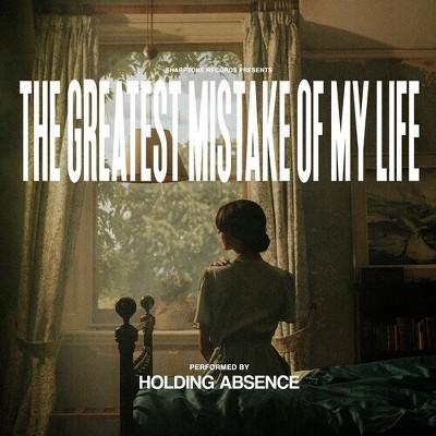 Holding Absence - The Greatest Mistake Of My Life (CD)