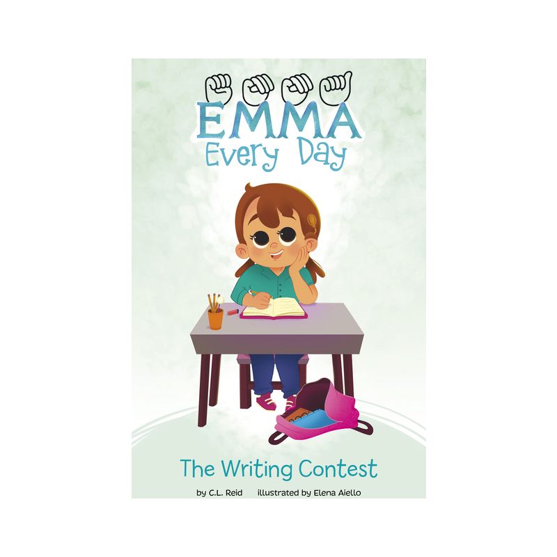 The Writing Contest - (Emma Every Day) by  C L Reid (Paperback), 1 of 2