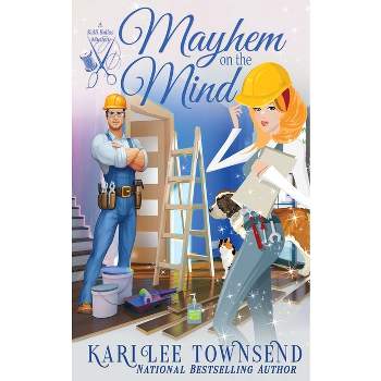 Mayhem on the Mind - (A Kalli Ballas Mystery) by  Kari Lee Townsend (Paperback)
