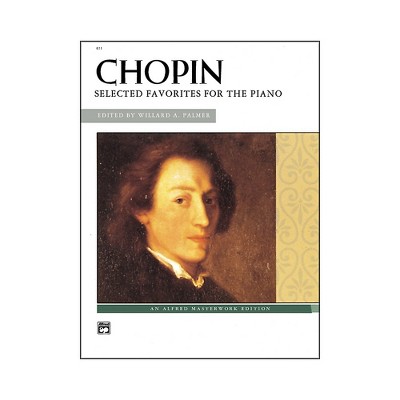 Alfred Chopin Selected Favorites for the Piano