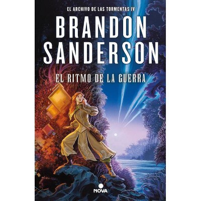 El Ritmo de la Guerra / Rhythm of War - (El Archivo de las Tormentas / The Stormlight Archive) by  Brandon Sanderson (Hardcover)