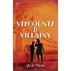 Viscounts & Villainy - (Roaring Twenties Magic) by  Allie Therin (Paperback) - 1 of 1