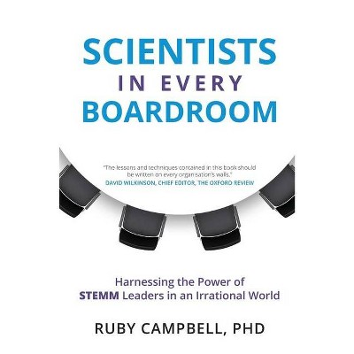 Scientists in Every Boardroom - by  Ruby Campbell (Paperback)