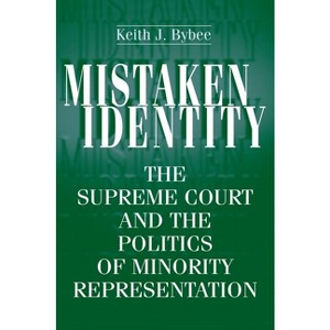 Mistaken Identity - by  Keith J Bybee (Paperback) - 1 of 1