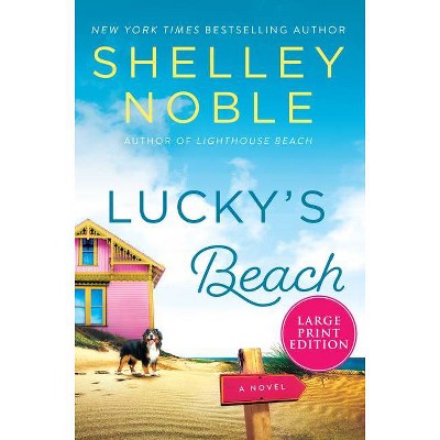 Lucky's Beach - Large Print by  Shelley Noble (Paperback)