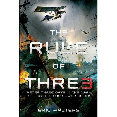 The Rule of Three - (Rule of Three, 1) by  Eric Walters (Paperback)