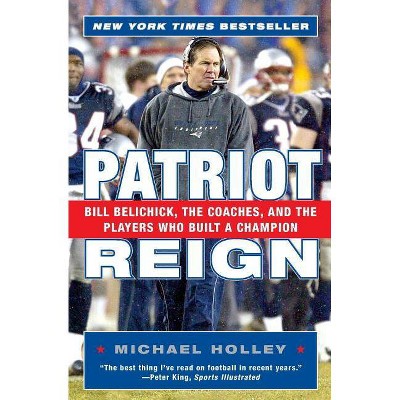 Patriot Reign - by  Michael Holley (Paperback)