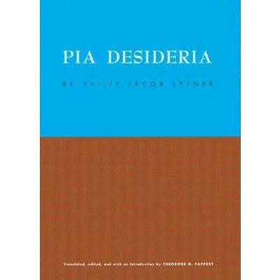 Pia Desideria - By Philip Jacob Spener (paperback) : Target