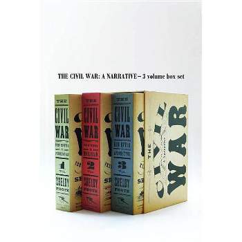 The Civil War: A Narrative - 3 Volume Box Set - by  Shelby Foote (Mixed Media Product)