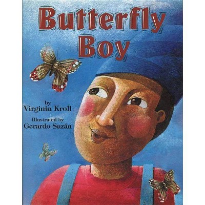 Butterfly Boy - by  Virginia Kroll (Paperback)