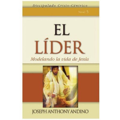 El Lider - by  Joseph Anthony Andino (Paperback)