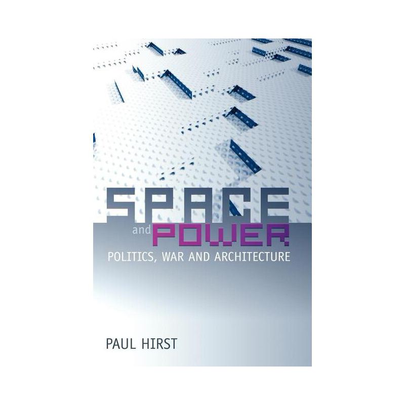 Space and Power - by  Paul Hirst (Paperback), 1 of 2
