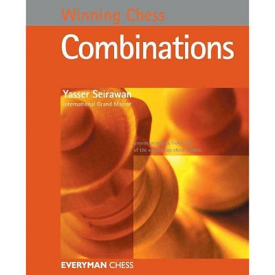 Winning Chess Combinations - 2nd Edition by  Yasser Seirawan (Paperback)