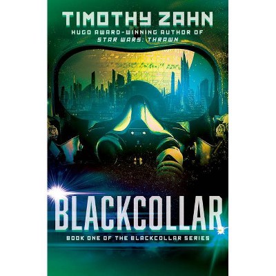 Blackcollar - by  Timothy Zahn (Paperback)