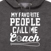 Men's - Instant Message - My Favorite People Call Me Coach Graphic Fleece Pullover Hoodie - 2 of 4