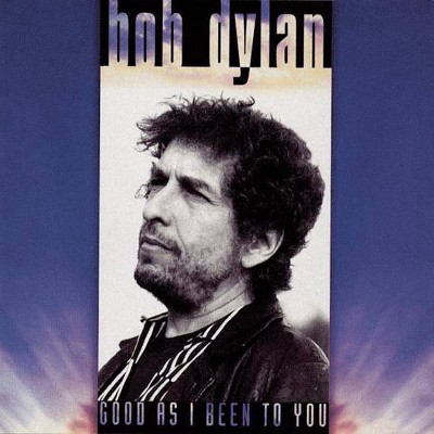 Bob Dylan - Good As I Been To You (CD)