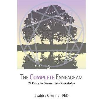 The Complete Enneagram - by  Beatrice Chestnut (Paperback)