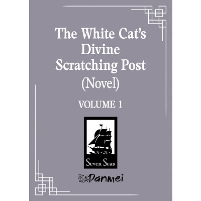 The White Cat's Divine Scratching Post (Novel) Vol. 1 - by  LV Ye Qian He (Paperback)