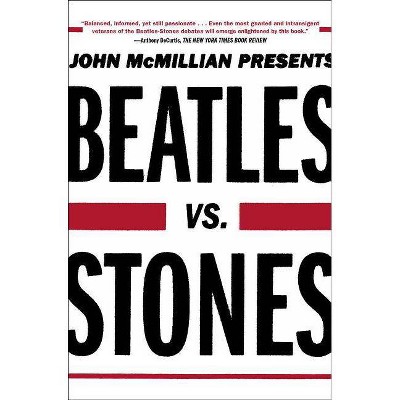 Beatles vs. Stones - by  John McMillian (Paperback)