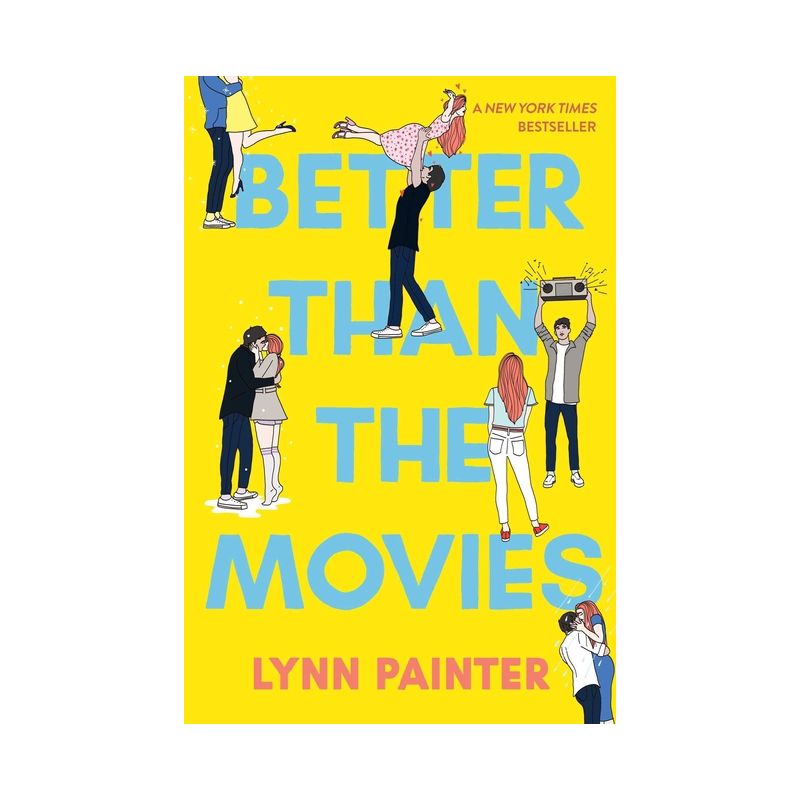 Better Than the Movies - by  Lynn Painter (Paperback), 1 of 2