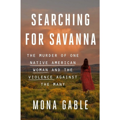 Searching for Savanna - by  Mona Gable (Hardcover) - image 1 of 1