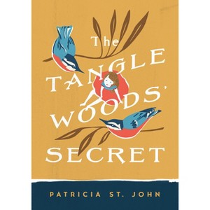 The Tanglewoods' Secret - (Patricia St John) by  Patricia St John (Paperback) - 1 of 1