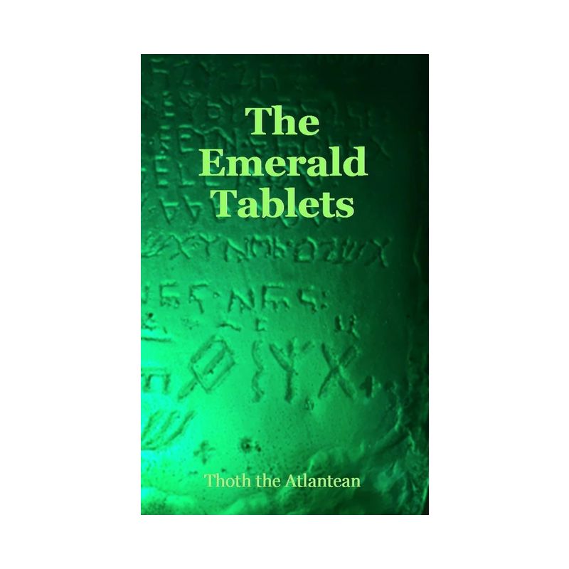 The Emerald Tablets of Thoth the Atlantean - by  Thoth The Atlantean (Paperback), 1 of 2
