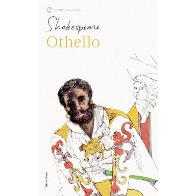 Othello - (Shakespeare, Signet Classic) by  William Shakespeare (Paperback)