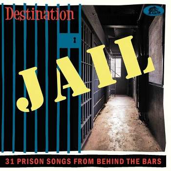Destination Jail: 31 Prison Songs From & Various - Destination Jail: 31 Prison Songs From Behind The Bars (Various Artists) (CD)