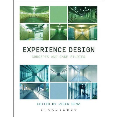 Experience Design - by  Peter Benz (Paperback)