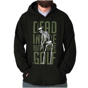 Funny Dead Inside But I Have Golf Hoodie Hooded Sweatshirt Men Brisco Brands - 1 of 4