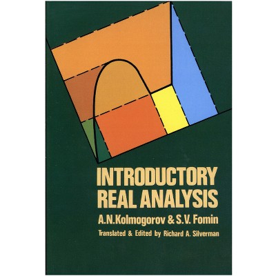 Introductory Real Analysis - (Dover Books on Mathematics) by  A N Kolmogorov & S V Fomin (Paperback)