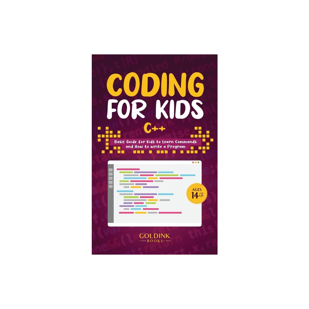 Coding for Kids C++ - by Goldink Books (Hardcover)