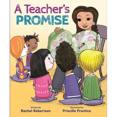 A Teacher's Promise - by  Rachel Robertson (Hardcover)