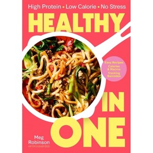 Healthy in One - by  Meg Robinson (Hardcover) - 1 of 1