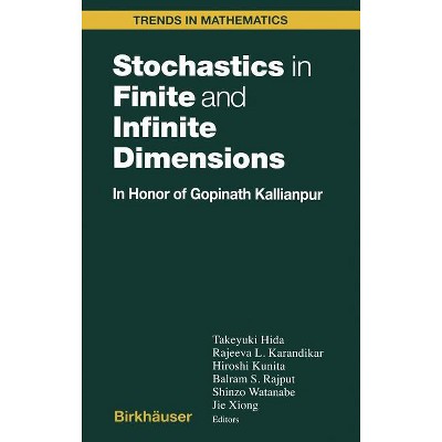 Stochastics in Finite and Infinite Dimensions - (Trends in Mathematics) (Hardcover)