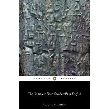 The Complete Dead Sea Scrolls in English - (Penguin Classics) 7th Edition by  Geza Vermes (Paperback)