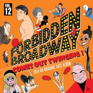 Forbidden Broadway - Coming Out Swinging (CD) - 1 of 1