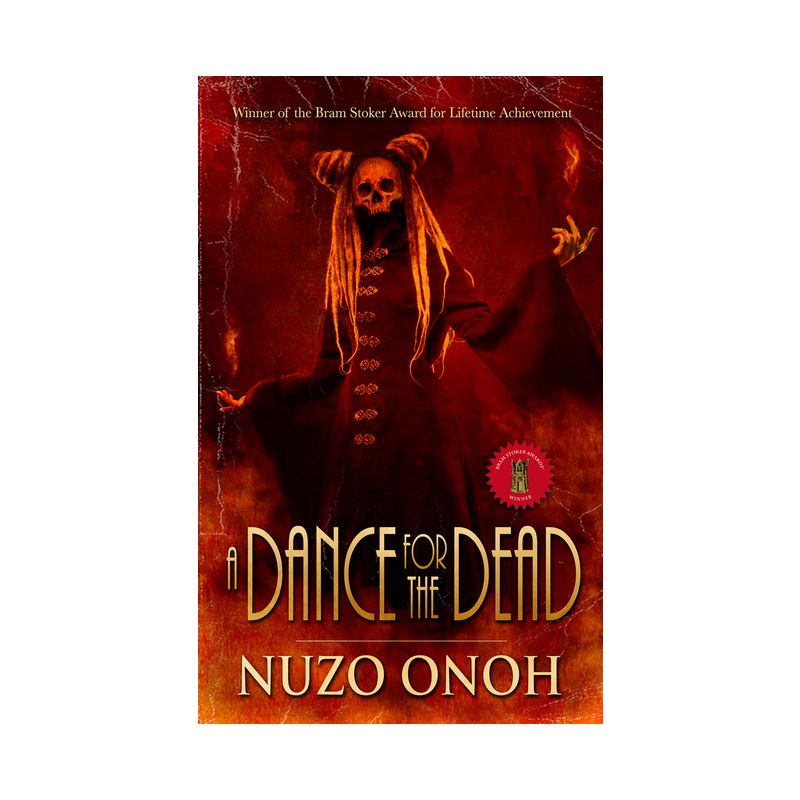 A Dance for the Dead - by  Nuzo Onoh (Paperback), 1 of 2