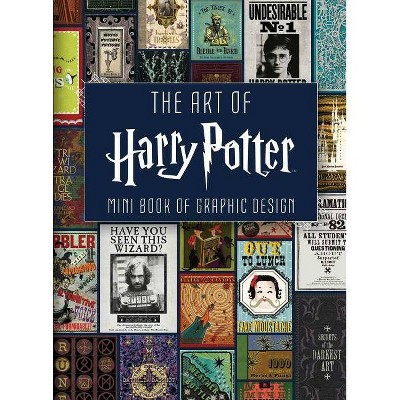 The Art of Harry Potter (Mini Book) - by  Insight Editions (Hardcover)