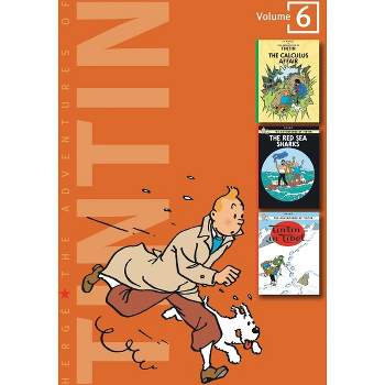 The Adventures of Tintin: Volume 6 - (3 Original Classics in 1) by  Hergé (Hardcover)