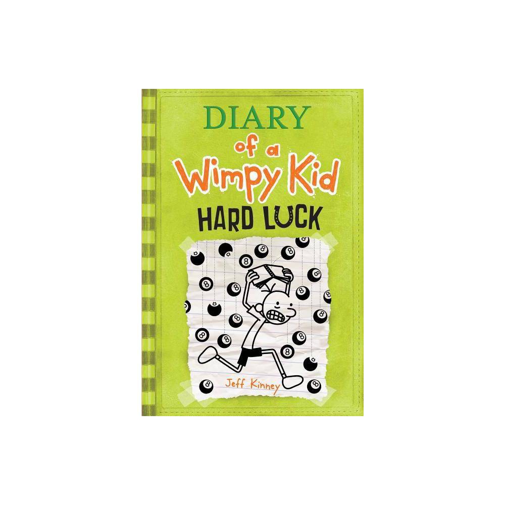 Hard Luck (Diary of a Wimpy Kid Series #8) by Jeff Kinney